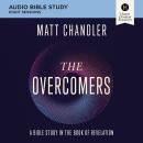 The Overcomers: Audio Bible Studies: A Bible Study in the Book of Revelation Audiobook