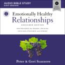 Emotionally Healthy Relationships Expanded Edition: Audio Bible Studies: Discipleship that Deeply Ch Audiobook