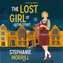 The Lost Girl of Astor Street: A Piper Sail Mystery Audiobook