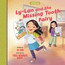 Ly-Lan and the Missing Tooth Fairy Audiobook