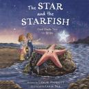The Star and the Starfish: God Made You to Shine Audiobook