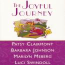 The Joyful Journey: A Guide to Finding Joy in Life Audiobook