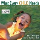What Every Child Needs Audiobook