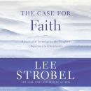 The Case for Faith Audiobook