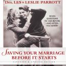 Saving Your Marriage Before It Starts Audiobook
