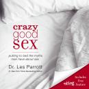 Crazy Good Sex Audiobook