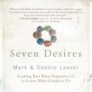 The Seven Desires of Every Heart Audiobook
