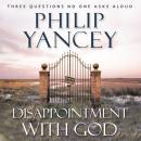 Disappointment with God Audiobook