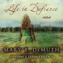 Life in Defiance Audiobook