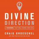 Divine Direction : 7 Decisions That Will Change Your Life Audiobook