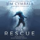 Rescue: Seven People, Seven Amazing Stories..., Jim Cymbala