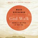 God Walk: Moving at the Speed of Your Soul Audiobook
