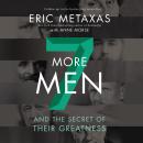 Seven More Men: And the Secret of Their Greatness Audiobook