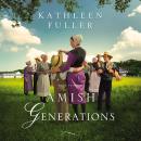 Amish Generations: Four Stories Audiobook