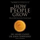 How People Grow: What the Bible Reveals About Personal Growth Audiobook
