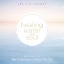 Healing Water for the Soul Audiobook