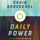 Daily Power: 365 Days of Fuel for Your Soul Audiobook