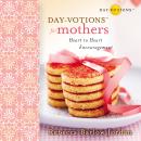 Day-votions for Mothers Audiobook