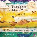 Thoughts to Make Your Heart Sing Audiobook