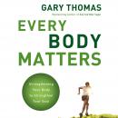 Every Body Matters Audiobook