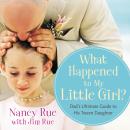 What Happened to My Little Girl? Audiobook