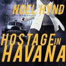 Hostage in Havana Audiobook