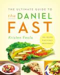 The Ultimate Guide to the Daniel Fast Audiobook