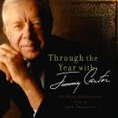 Through the Year with Jimmy Carter Audiobook