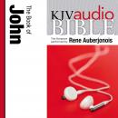 King James Version Audio Bible: The Book of John Performed by Rene Auberjonois Audiobook