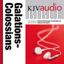 King James Version Audio Bible: Galatians through Colossians Performed by John Richard McGonagle, Da Audiobook