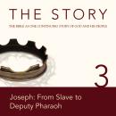 The Story, NIV: Chapter 3 - Joseph: From Slave to Deputy Pharaoh Audiobook