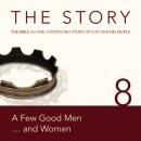 The Story, NIV: Chapter 8 - A Few Good Men . . . and Women Audiobook