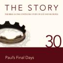 The Story, NIV: Chapter 30 - Paul's Final Days Audiobook