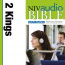 NIV Audio Bible, Dramatized: 2 Kings Audiobook