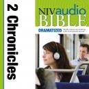 NIV Audio Bible, Dramatized: 2 Chronicles Audiobook