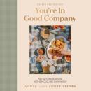 You're In Good Company: The Gift of Friendship, Motherhood, and Showing Up Audiobook