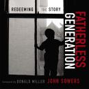 Fatherless Generation Audiobook