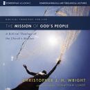 The Mission of God's People: Audio Lectures: A Biblical Theology of the Church's Mission