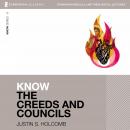 Know the Creeds and Councils: Audio Lectures: 15 Lessons