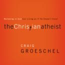 The Christian Atheist Audiobook