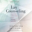 Lay Counseling, Revised and Updated: Equipping Christians for a Helping Ministry Audiobook