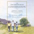 The Lost Discipline of Conversation: Surprising Lessons in Spiritual Formation Drawn from the Englis Audiobook