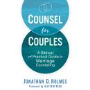 Counsel for Couples: A Biblical and Practical Guide for Marriage Counseling Audiobook
