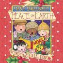 Peace on Earth, A Christmas Collection Audiobook