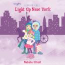 Light Up New York Audiobook