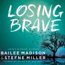Losing Brave Audiobook