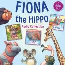 Fiona the Hippo Audio Collection: 3 Books in 1 Audiobook