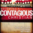 Becoming a Contagious Christian Audiobook