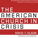 The American Church in Crisis Audiobook