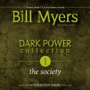 Dark Power Collection: The Society Audiobook